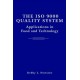 The ISO 9000 Quality System: Applications in Food and Technology